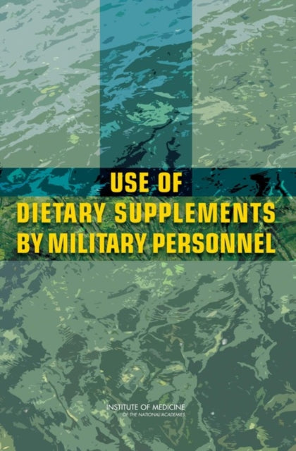 Use Of Dietary Supplements By Military P By Author Stated, No