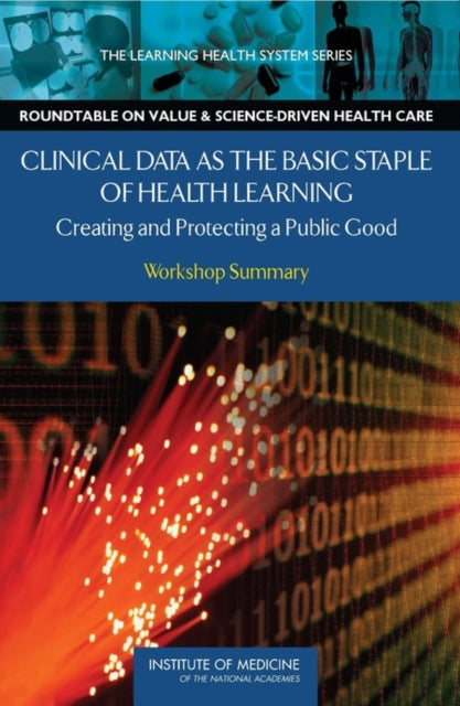 Clinical Data As The Basic Staple Of Hea
