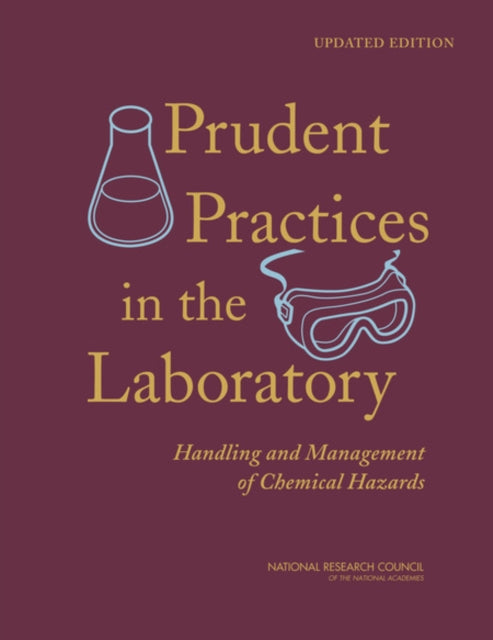 Prudent Practices In The Laboratory