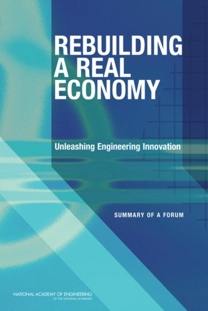 Rebuilding A Real Economy