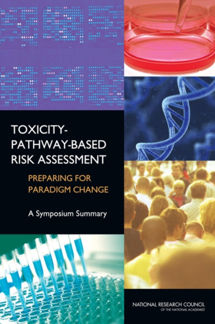 Toxicity-pathway-based Risk Assessment