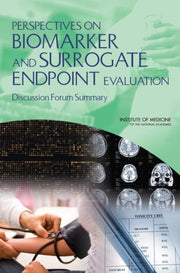 Perspectives On Biomarker And Surrogate