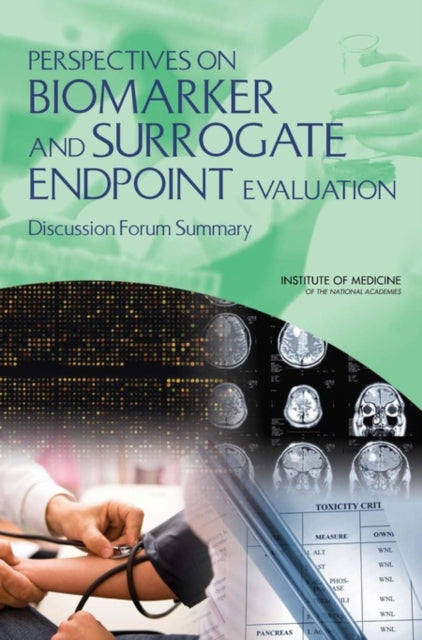 Perspectives On Biomarker And Surrogate
