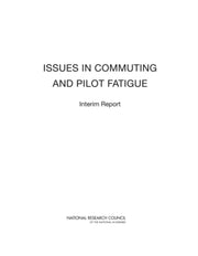 Issues In Commuting And Pilot Fatigue