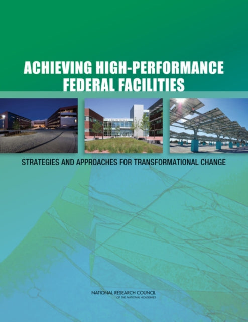 Achieving High-performance Federal Facil