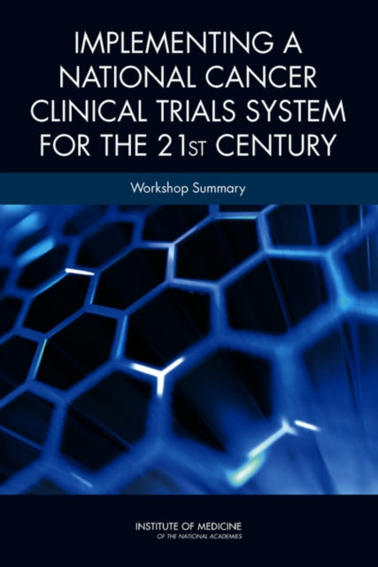Implementing A National Cancer Clinical