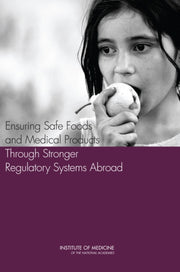 Ensuring Safe Foods And Medical Products