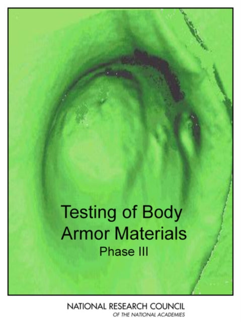 Testing Of Body Armor Materials By Author Stated, No