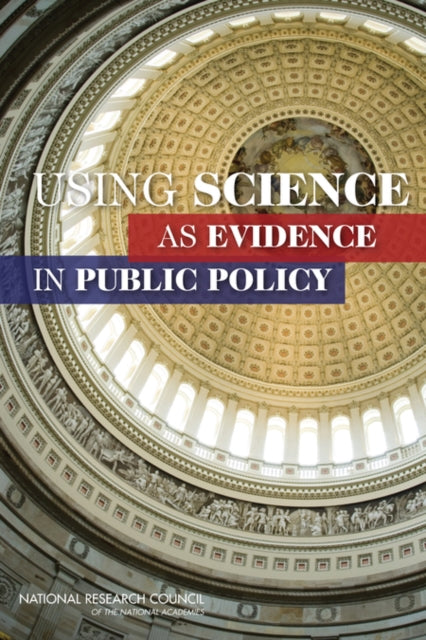 Using Science As Evidence In Public Poli