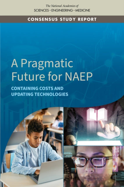 A Pragmatic Future For Naep By Author Stated, No