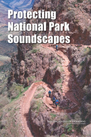 Protecting National Park Soundscapes By Author Stated, No