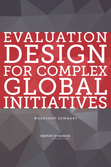 Evaluation Design For Complex Global Ini