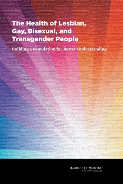 The Health Of Lesbian, Gay, Bisexual, An By Author Stated, No