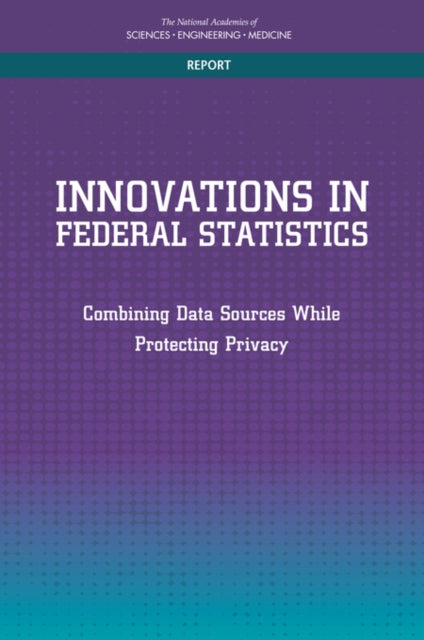 Innovations In Federal Statistics