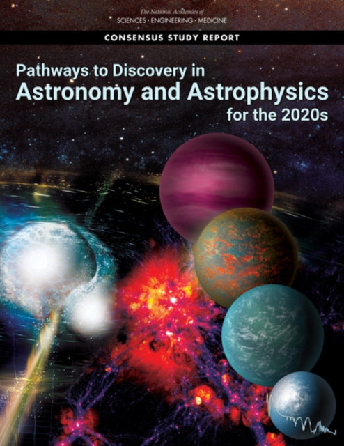 Pathways To Discovery In Astronomy And A