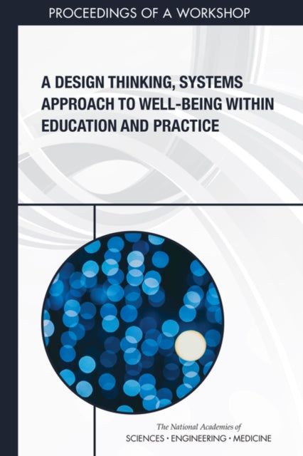 A Design Thinking, Systems Approach To W