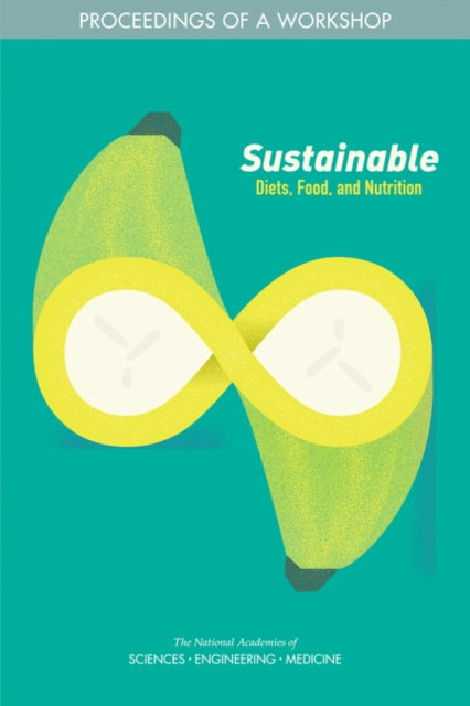 Sustainable Diets, Food, And Nutrition By Author Stated, No