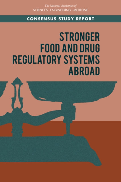 Stronger Food And Drug Regulatory System