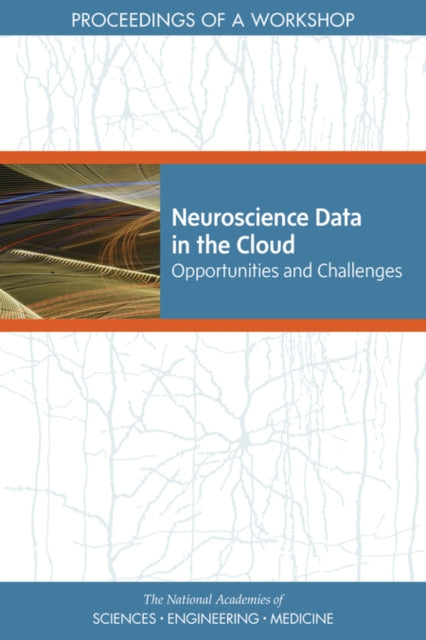 Neuroscience Data In The Cloud