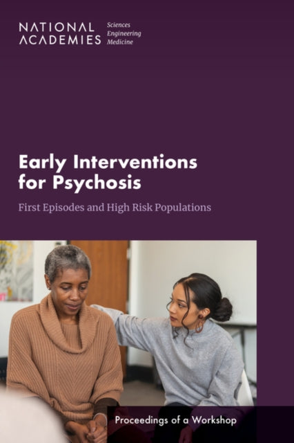 Early Interventions For Psychosis
