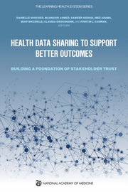 Health Data Sharing To Support Better Ou