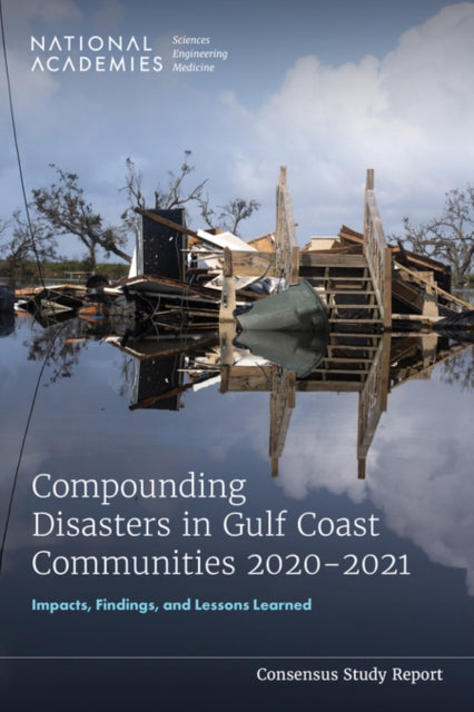 Compounding Disasters In Gulf Coast Comm
