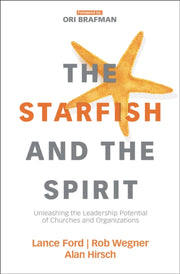 Starfish & The Spirit By Brafman, Ori