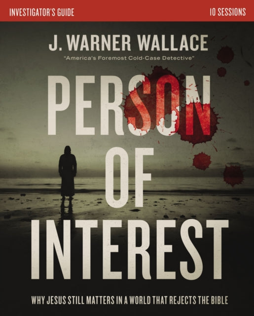 Person Of Interest Study Guide Why Jesus By Wallace, J. Warner