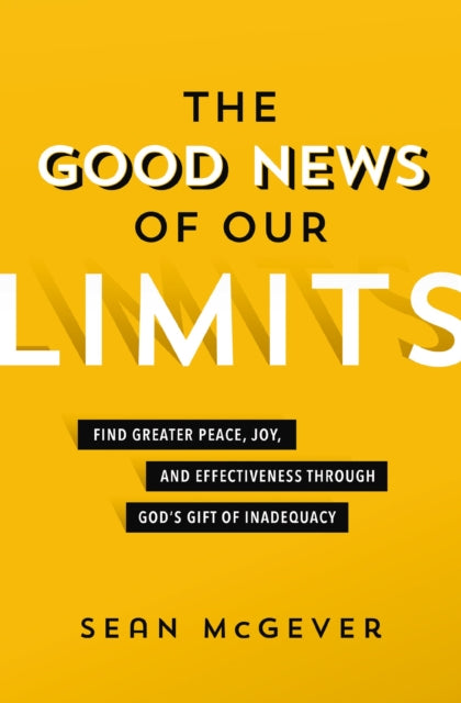 The Good News Of Our Limits