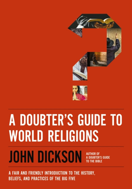 A Doubters Guide To World Religions