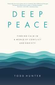 Deep Peace Finding Calm In A World Of Co