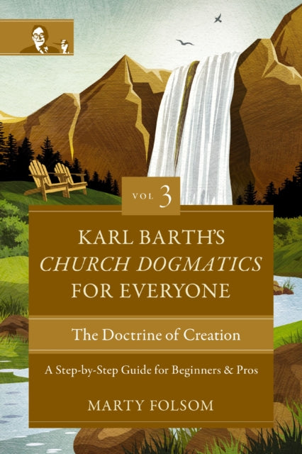 Karl Barths Church Dogmatics For Every