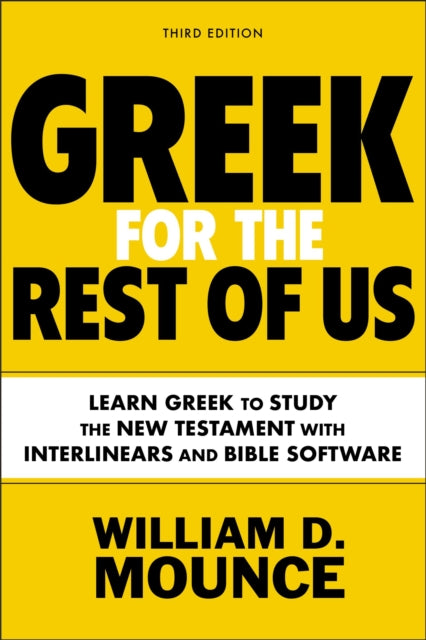 Greek For The Rest Of Us Third Edition