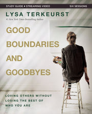 Good Boundaries And Goodbyes Study Guid