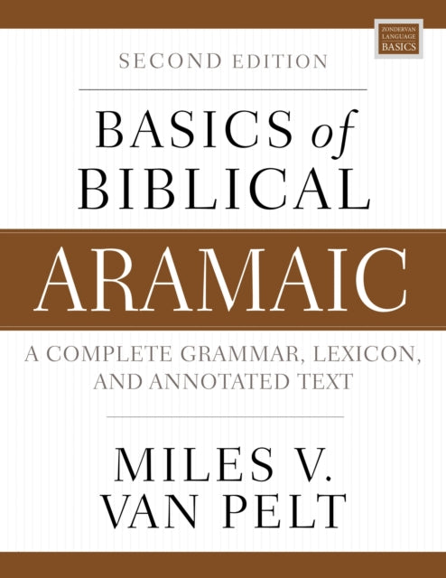 Basics Of Biblical Aramaic Second Edit