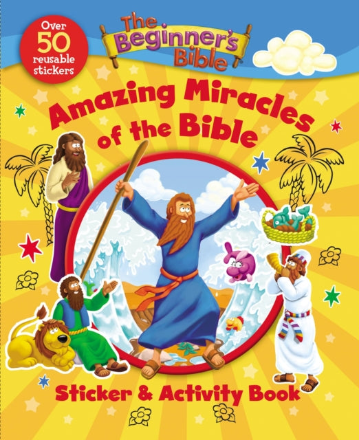 The Beginners Bible Amazing Miracles O