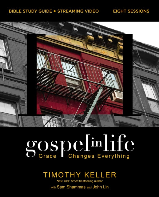Gospel In Life Bible Study Guide Plus S