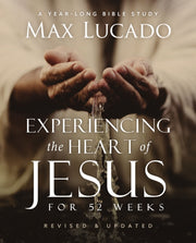 Experiencing The Heart Of Jesus Expande By Lucado  Max