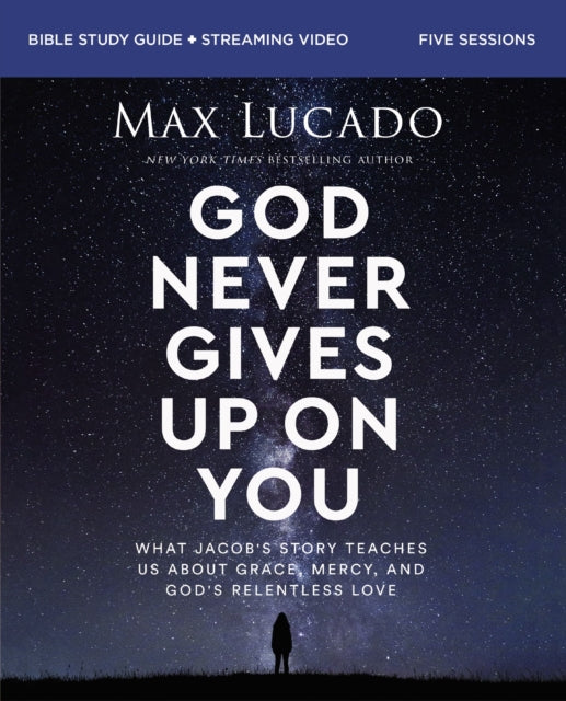 God Never Gives Up On You Bible Study G