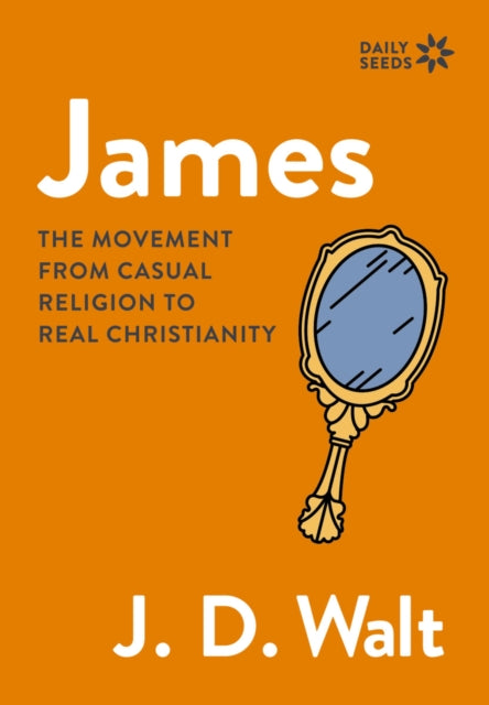 Daily Seeds James The Movement From Casu By Walt, J.d.