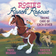 Rosies Ranch Rescue Taking Care Of Each By Murray, Paige