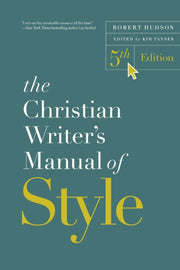 The Christian Writers Manual Of Style By Hudson  Robert