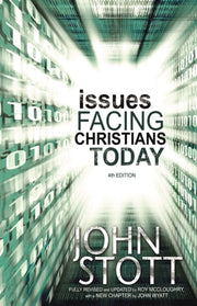 Issues Facing Christians Today By Stott, John