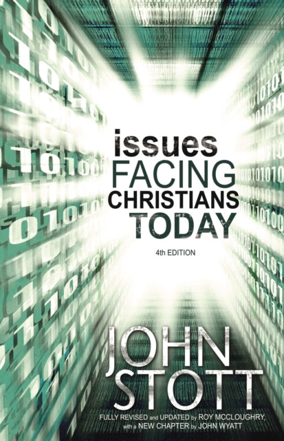 Issues Facing Christians Today By Stott, John