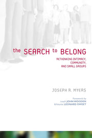 The Search To Belong: Rethinking Intimac By Myers, Joseph R.