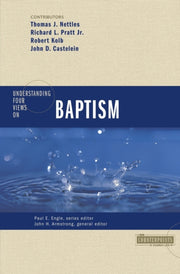 Understanding Four Views On Baptism