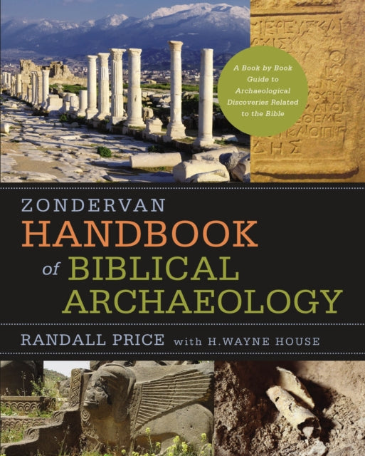 Zondervan Handbook Of Biblical Archaeolo By House, Price