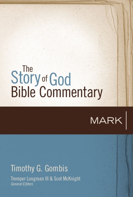 Story Of God Bible Commentary Mark
