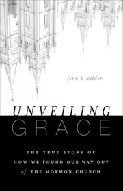 Unveiling Grace By Wilder  Lynn K.