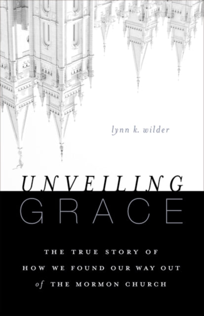 Unveiling Grace By Wilder  Lynn K.